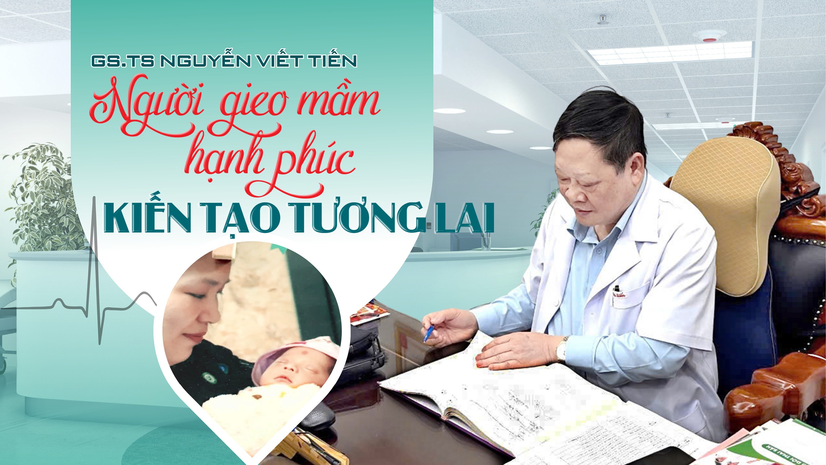 GS.TS Nguyễn Viết Tiến: Người gieo mầm hạnh phúc