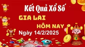 XSGL 14/2, kết quả xổ số Gia Lai hôm nay 14/2/2025