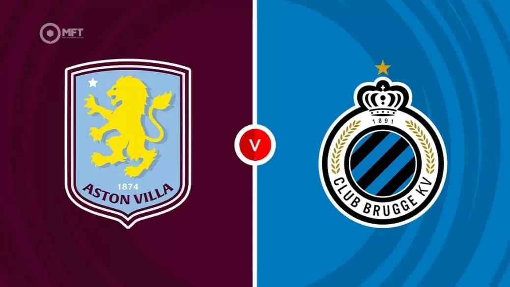 Nhận định bóng đá trận Aston Villa và Club Brugge