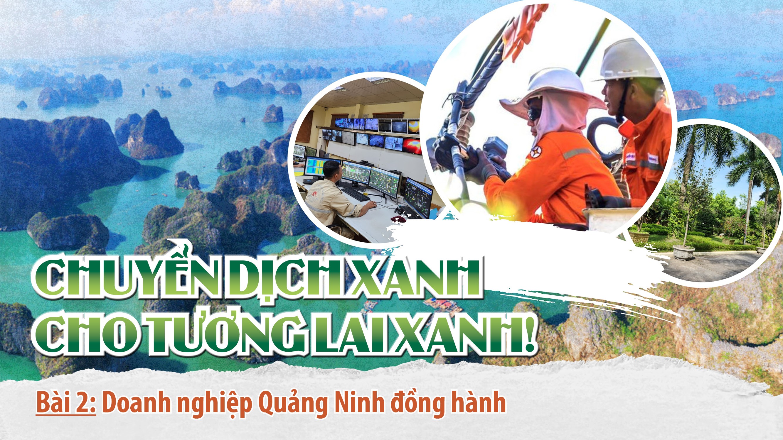 Chuyển dịch xanh cho tương lai xanh!