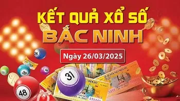 XSBN 26/3, kết quả xổ số Bắc Ninh hôm nay 26/3/2025, KQXSBN