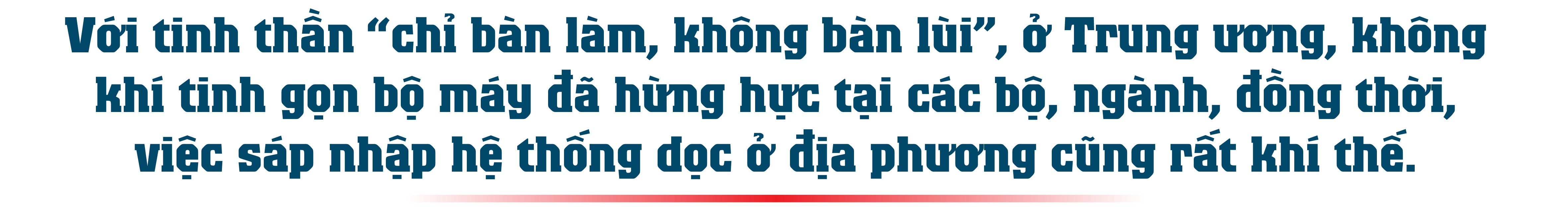 Bài 2: Guồng máy mới - Tăng tốc vì dân, vì nước