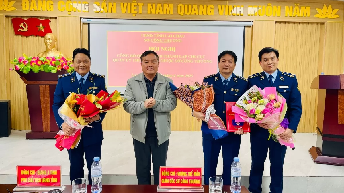 Thành lập Chi cục Quản lý thị trường tỉnh Lai Châu