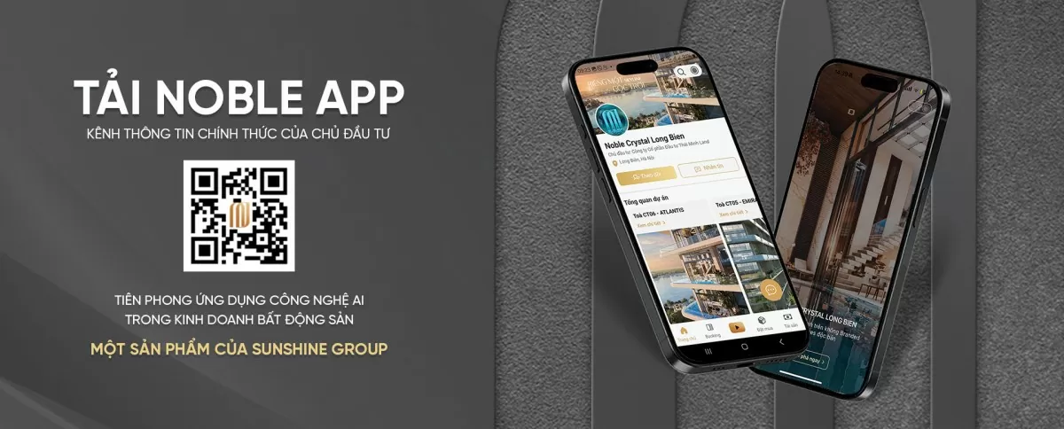 Mua nhà theo giá của bạn: Trải nghiệm Noble App của Sunshine Group
