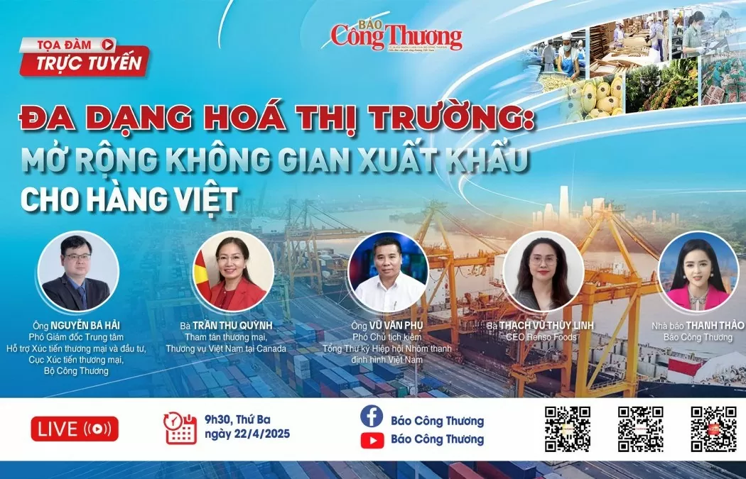 Sắp diễn ra tọa đàm ‘Đa dạng hoá thị trường: Mở rộng không gian xuất khẩu cho hàng Việt