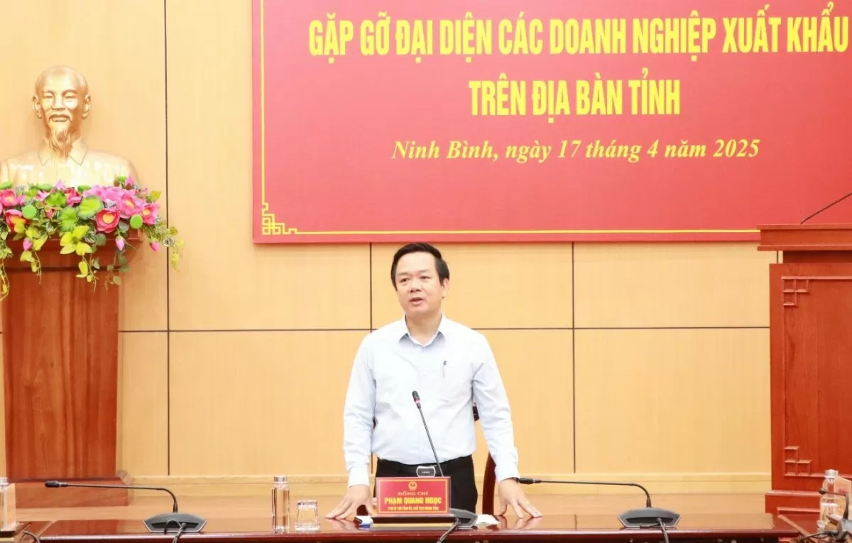 Ninh Bình: Chủ động thích ứng chính sách thuế quan mới của Hoa Kỳ, sát cánh cùng doanh nghiệp xuất khẩu