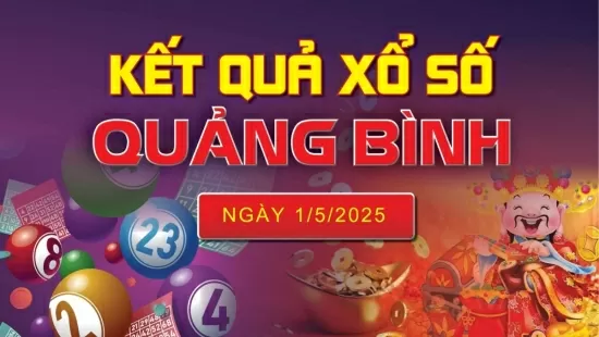 XSQB 1/5, kết quả xổ số Quảng Bình hôm nay 1/5/2025, KQXSQB 1/5