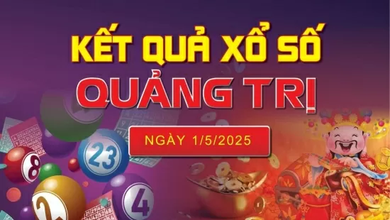 XSQT 1/5, kết quả xổ số Quảng Trị hôm nay 1/5/2025, KQXSQT 1/5