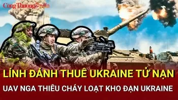 Chiến sự Nga-Ukraine chiều 8/5: Lính đánh thuê Ukraine tử nạn