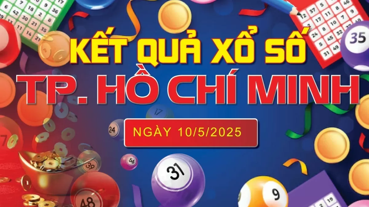 XSHCM 10/5, kết quả xổ số TP.HCM hôm nay 10/5/2025, KQXSHCM 10/5