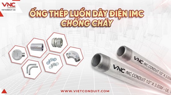 bao ve he thong dien hieu qua voi ong thep luon day imc vietconduit
