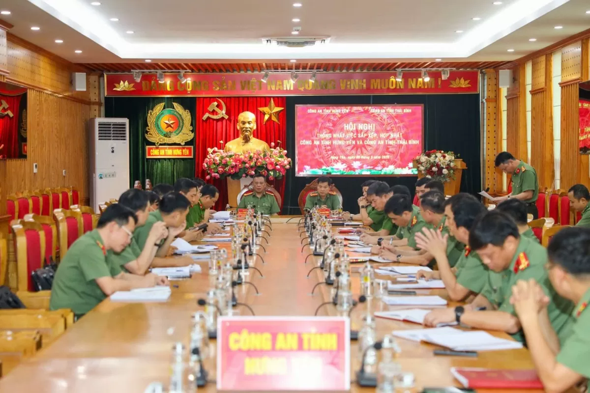 hội nghị thống nhất việc sắp xếp, hợp nhất Công an tỉnh Hưng Yên và Công an tỉnh Thái Bình