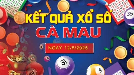 XSCM 12/5, kết quả xổ số Cà Mau hôm nay 12/5/2025, KQXSCM 12/5
