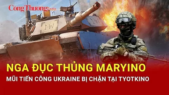 Chiến sự Nga-Ukraine tối 12/5: Nga tấn công Maryino, siết vây Konstantinovka