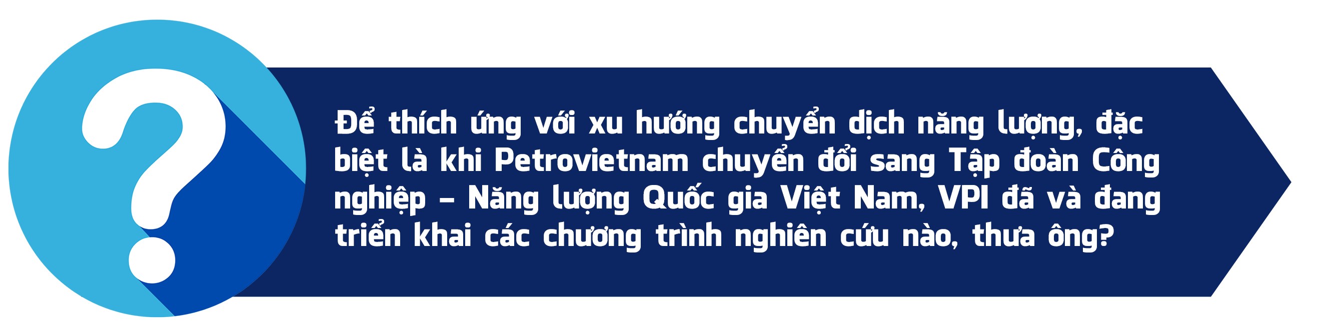 “Chìa khóa” để Petrovietnam phát triển bứt phá