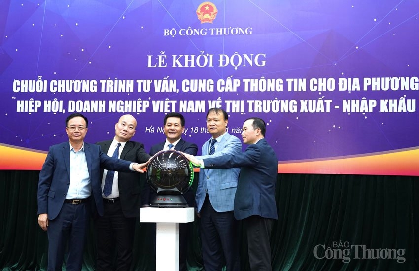 Bộ Công Thương triển khai chuỗi chương trình tư vấn về thị trường xuất nhập khẩu