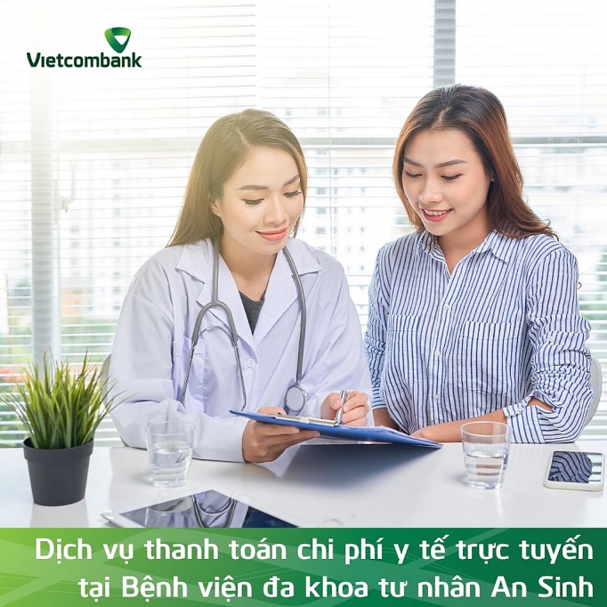 vietcombank va benh vien da khoa tu nhan an sinh hop tac thanh toan vien phi truc tuyen