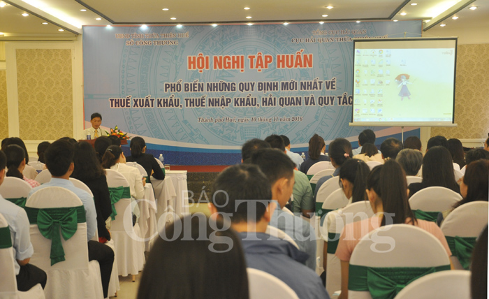 Hội nghị phổ biến thuế xuất nhập khẩu, hải quan và quy tắc xuất xứ