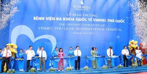 Tập đoàn Vingroup khai trương Bệnh viện Vinmec Phú Quốc