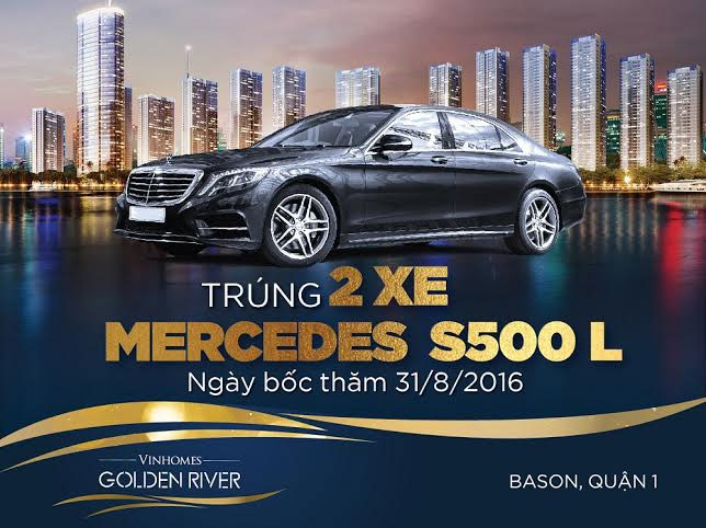 Cơ hội sở hữu bộ đôi đẳng cấp - Căn hộ Vinhomes Golden River & Mercedes S500L