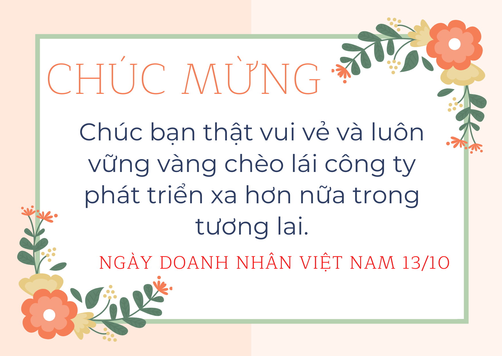 Lời chúc hay, ý nghĩa nhân ngày Doanh nhân Việt Nam 13/10 - Ảnh 3