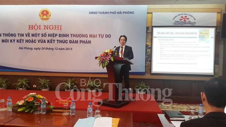 Hải Phòng: Hội nghị phổ biến các hiệp định thương mại tự do - Cơ hội và thách thức cho DN