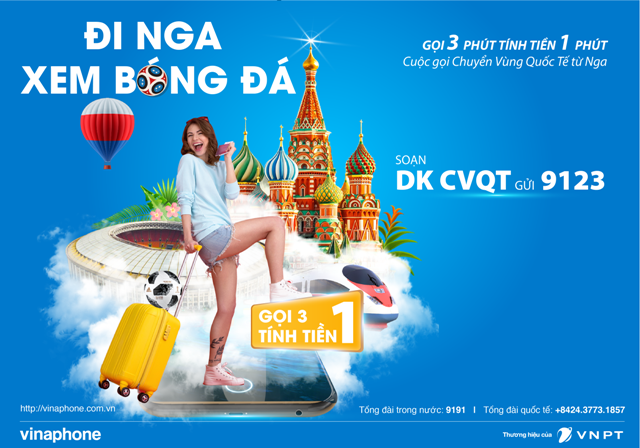 VinaPhone ưu đãi cực lớn cho khách hàng khi đến Nga xem World Cup