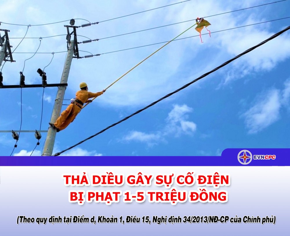 EVNCPC: Cảnh báo nguy cơ mất an toàn điện do thả diều