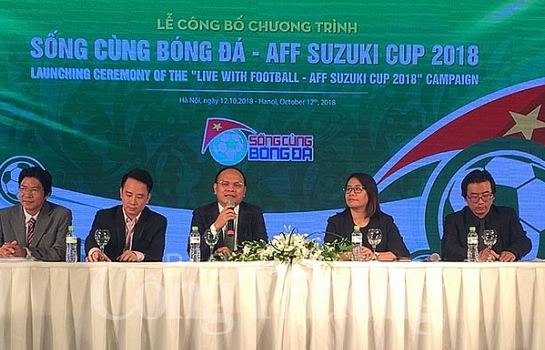 Công bố chương trình “Sống cùng bóng đá – AFF Suzuki Cup 2018”