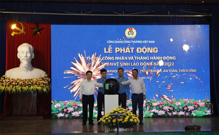 Ngành Công Thương với Tháng Công nhân và Tháng hành động về an toàn vệ sinh lao động năm 2022ông nhân và Tháng hành động về an toàn vệ sinh lao động n