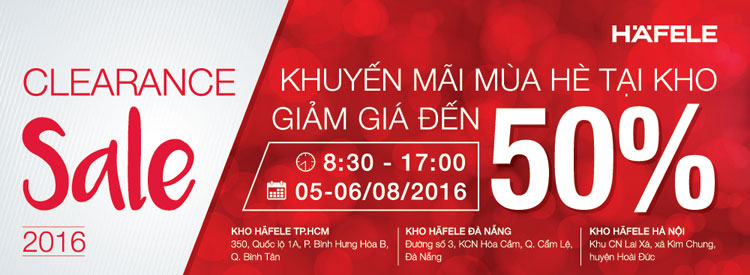 Häfele khuyến mãi mùa hè 2016 tại kho