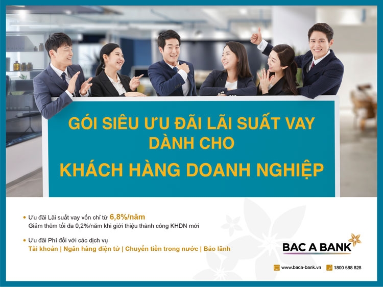 Doanh nghiệp hưởng siêu ưu đãi lãi suất khi vay vốn tại Bac A Bank