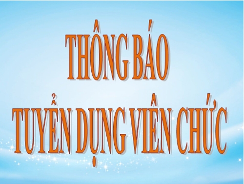 Trung tâm Thông tin Công nghiệp và Thương mại thông báo tuyển dụng viên chức năm 2021