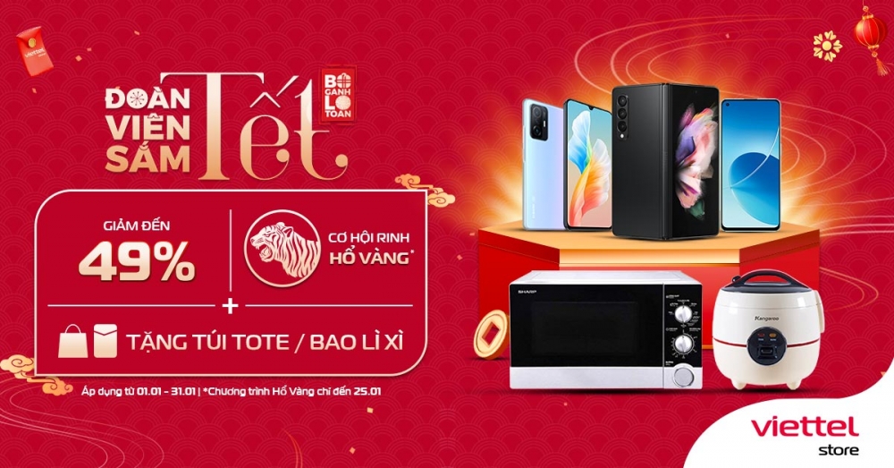 Cơ hội trúng hổ vàng cùng Viettel Store