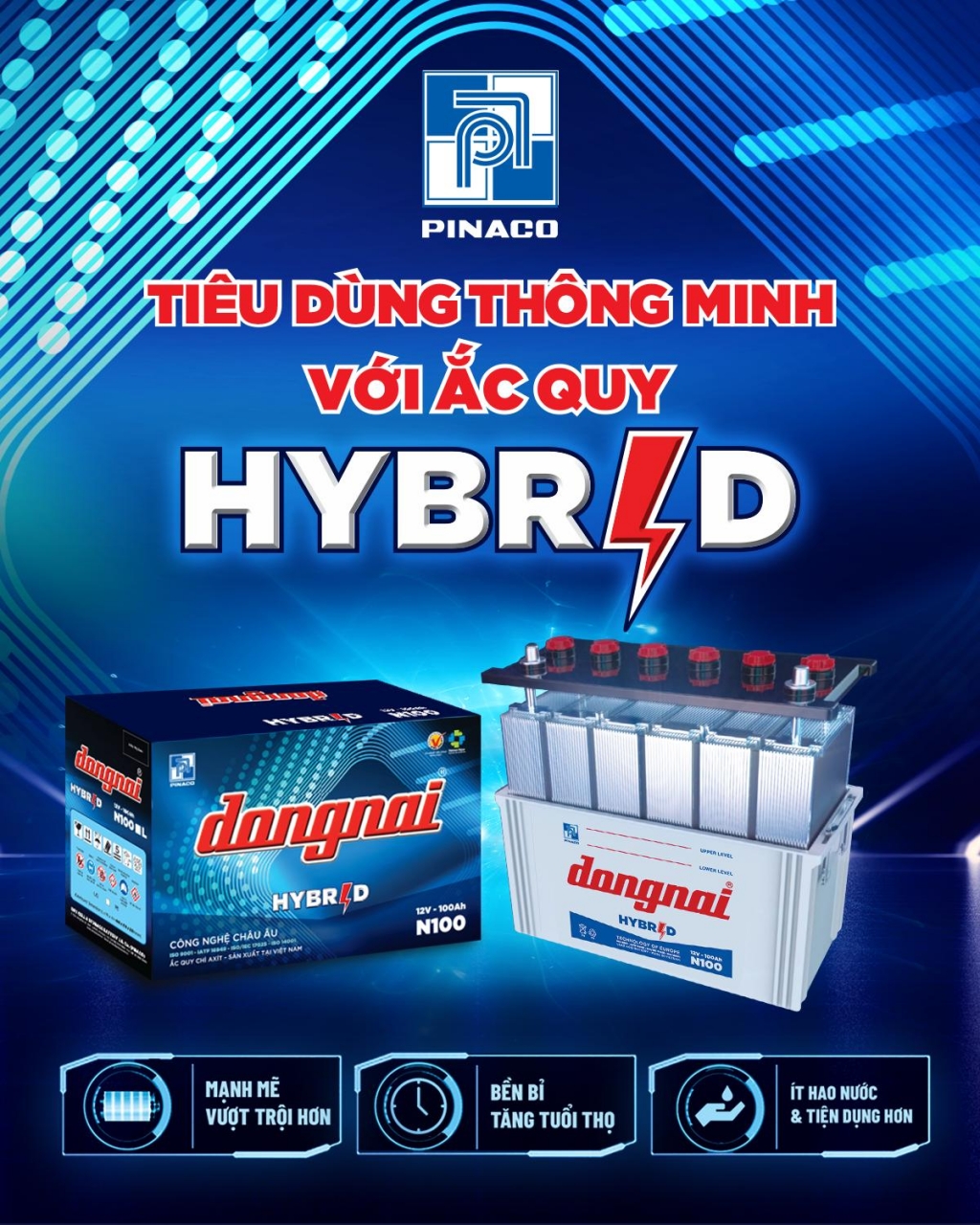 ac quy dong nai pinaco tieu dung thong minh voi ac quy hybrid