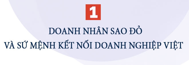 [Longform] Doanh nghiệp Việt cần nắm tay nhau, không chỉ lúc khó khăn