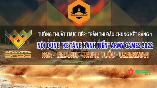 Trực tiếp 27/8: Trận chung kết nội dung Xe tăng hành tiến tại Army Games 2022