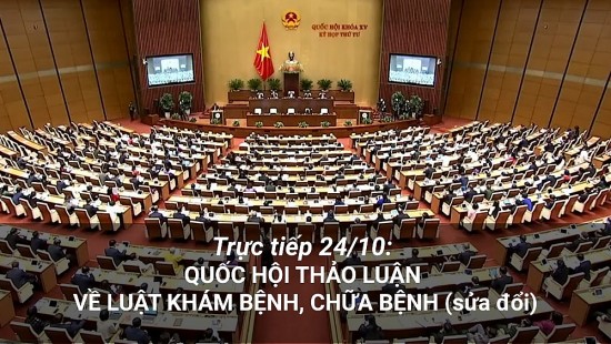 Trực tiếp 24/10:  Quốc hội thảo luận về Luật Khám bệnh, chữa bệnh (sửa đổi)