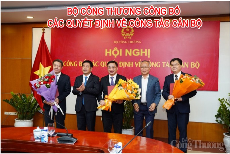 Bộ Công Thương công bố các Quyết định về công tác cán bộ