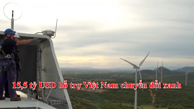 15,5 tỷ USD hỗ trợ Việt Nam chuyển đổi xanh