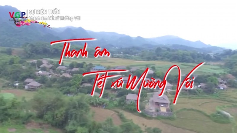 Thanh âm Tết xứ Mường Vôi