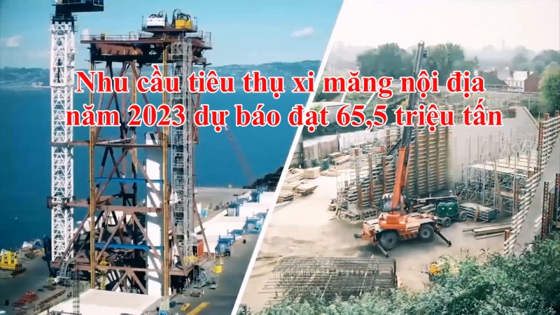 Nhu cầu tiêu thụ xi măng nội địa năm 2023 dự báo đạt 65,5 triệu tấn