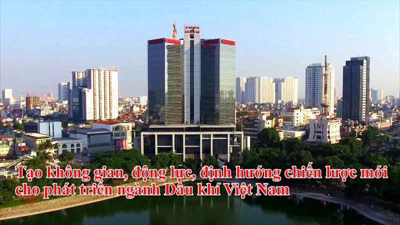 Tạo không gian, động lực, định hướng chiến lược mới cho phát triển ngành Dầu khí Việt Nam