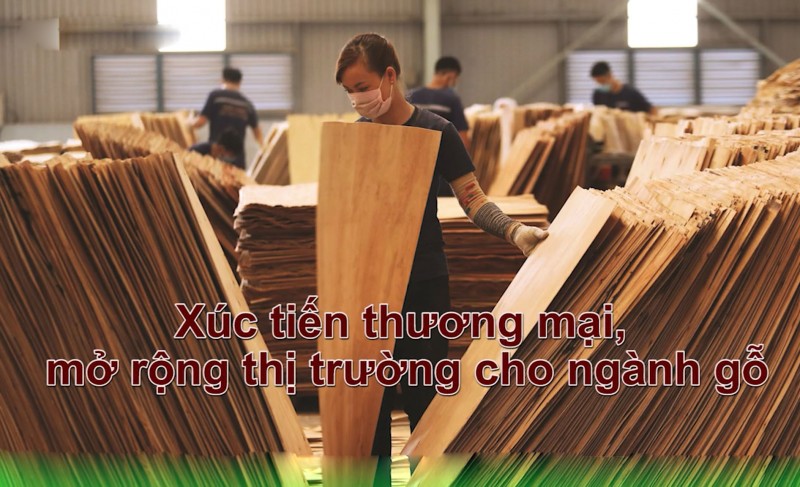 Xúc tiến thương mại, mở rộng thị trường cho ngành gỗ