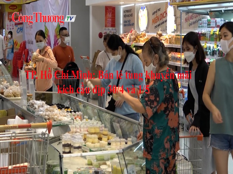 TP. Hồ Chí Minh: Bán lẻ tung khuyến mãi kích cầu dịp 30/4 và 1/5