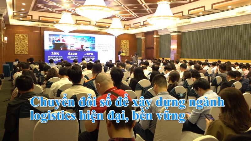 Hội thảo Chuyển đổi số để xây dựng ngành logistics hiện đại, bền vững