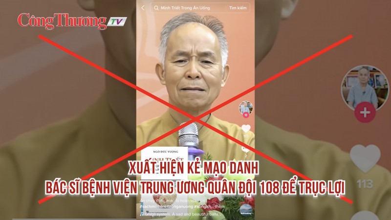 Xuất hiện kẻ mạo danh bác sĩ Bệnh viện Trung ương Quân đội 108 để trục lợi