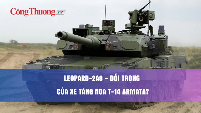 Leopard 2A8 - Đối trọng của xe tăng Nga T-14 Armata?