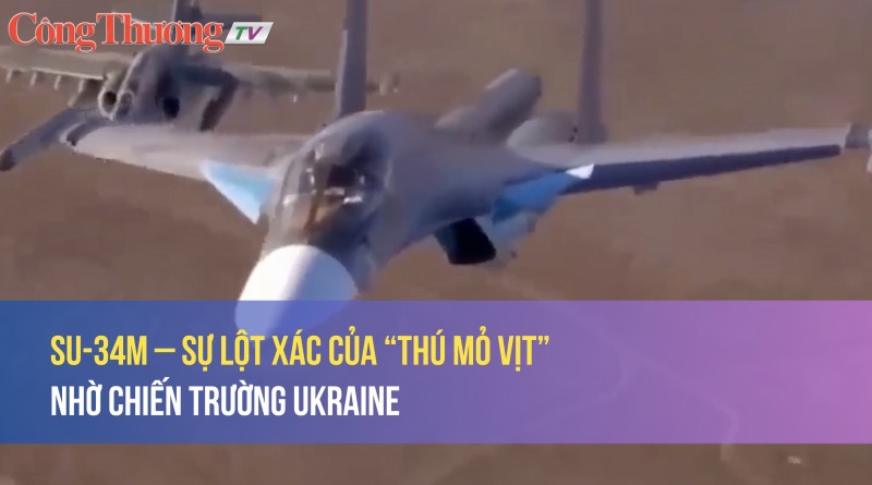 Su-34M – Sự lột xác của “thú mỏ vịt” nhờ chiến trường Ukraine