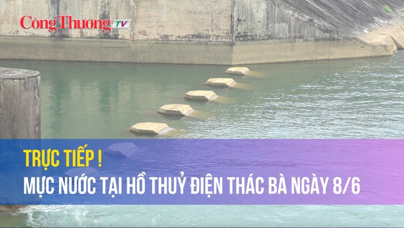 Trực tiếp! Mực nước tại hồ chứa thuỷ điện Thác Bà ngày 8/6